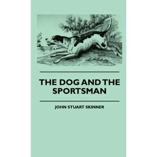 The Dog And The Sportsman