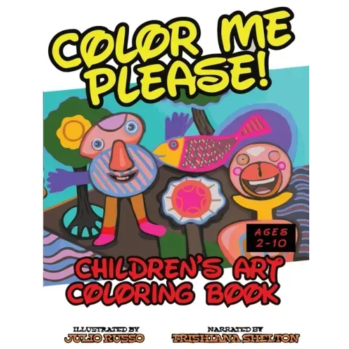 Color Me, Please: Children's Coloring Book