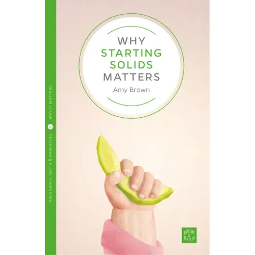 Why Starting Solids Matters