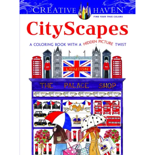 Creative Haven Cityscapes: A Coloring Book with a Hidden Picture Twist