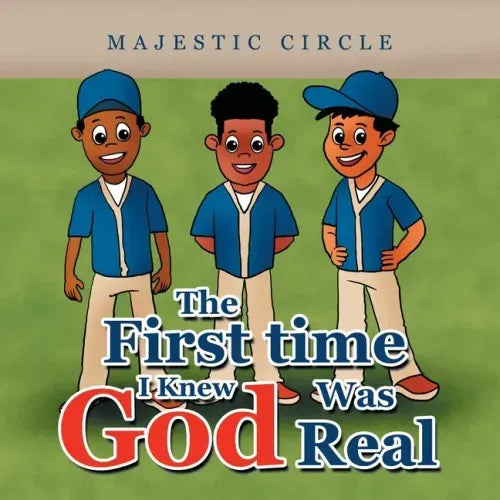 The First Time I Knew God Was Real