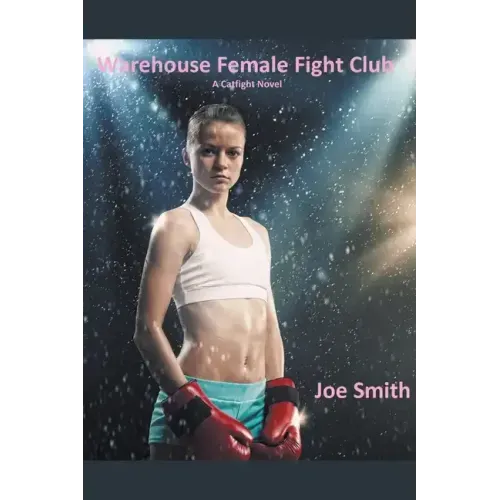 Warehouse Female Fight Club (A Catfight Novel)
