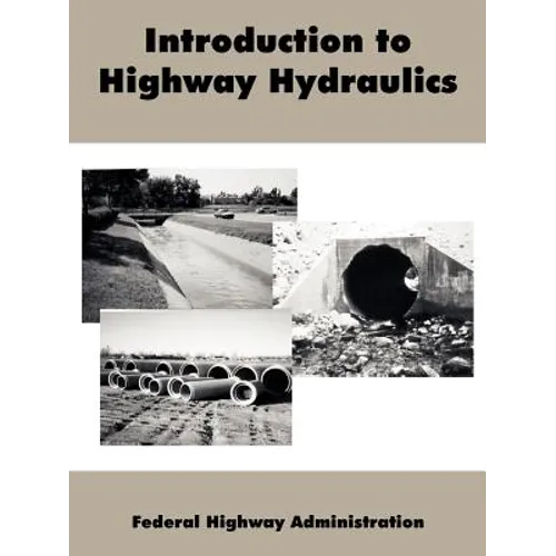 Introduction to Highway Hydraulics