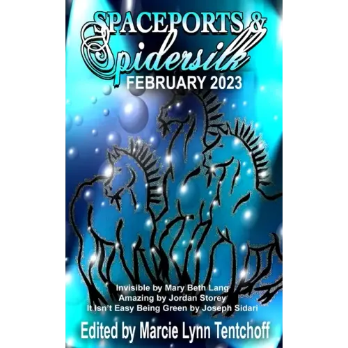 Spaceports & Spidersilk February 2023