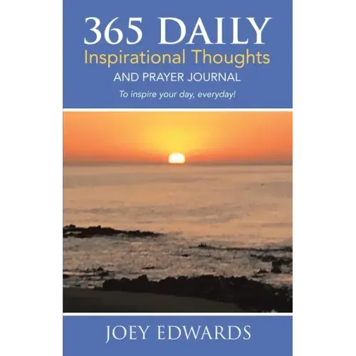 365 Daily Inspirational Thoughts: And Prayer Journal