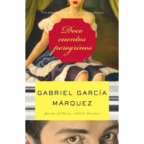 Doce Cuentos Peregrinos / Twelve Pilgrim Tales