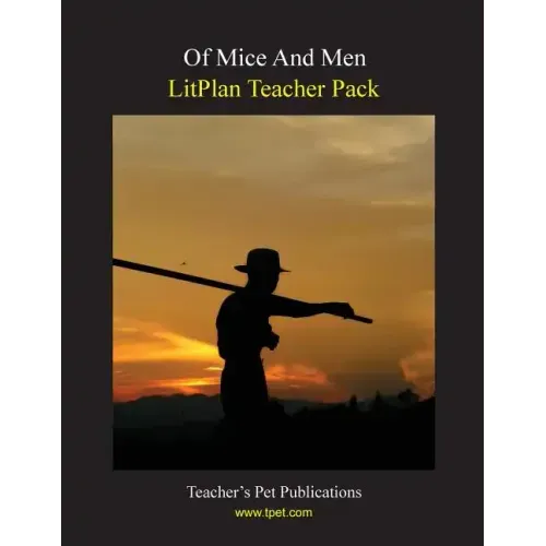Litplan Teacher Pack: Of Mice and Men