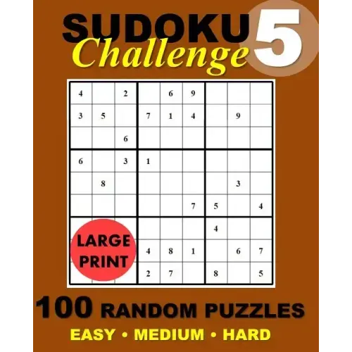 Sudoku Challenge #5: 100 Random Sudoku Puzzles