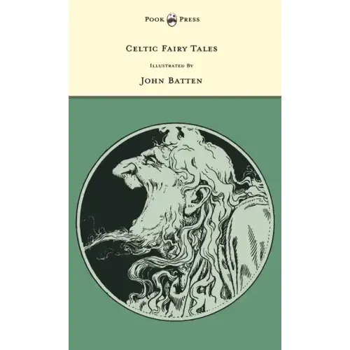 Celtic Fairy Tales - Illustrated by John D. Batten