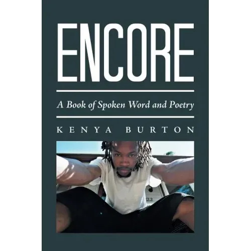 Encore: A Book of Spoken Word and Poetry