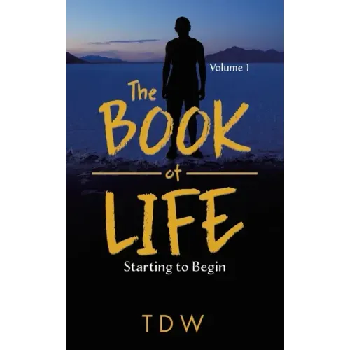 The Book of Life: Starting to Begin
