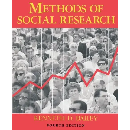 Methods of Social Research, 4th Edition