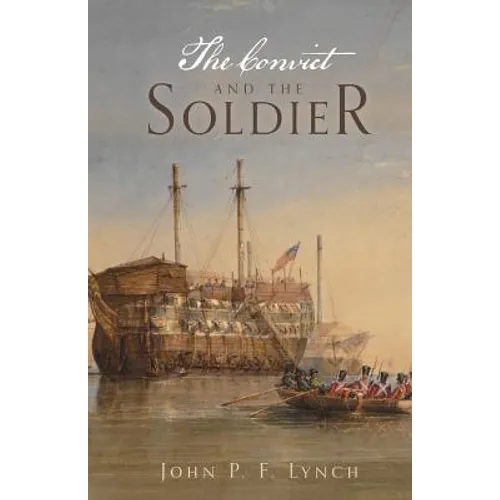 The Convict and the Soldier