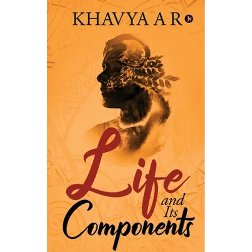 Life and its Components