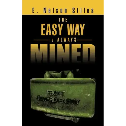 The Easy Way Is Always Mined