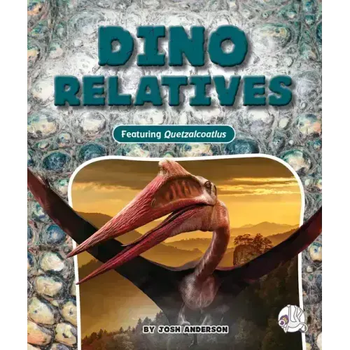 Dino Relatives