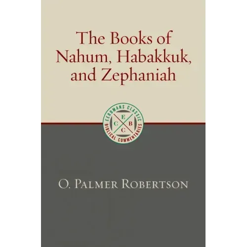 The Books of Nahum, Habakkuk, and Zephaniah
