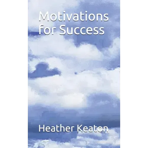 Motivations for Success