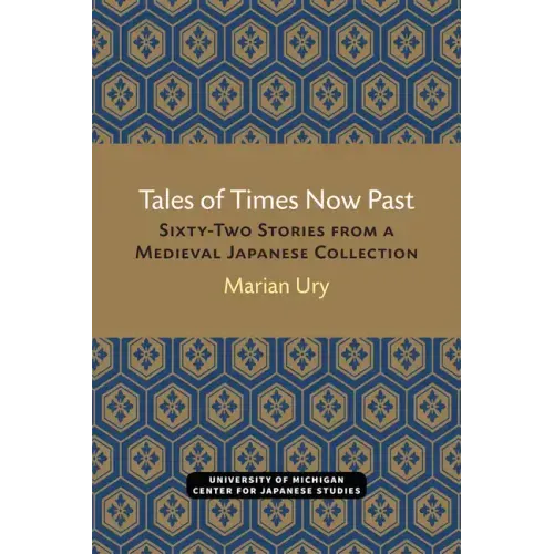 Tales of Times Now Past: Sixty-Two Stories from a Medieval Japanese Collection Volume 9