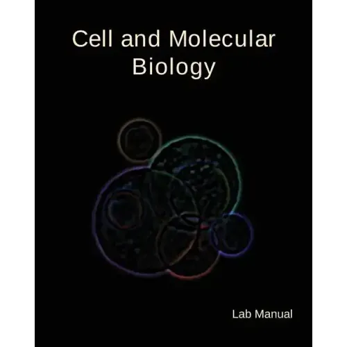 Cell and Molecular Biology Lab Manual