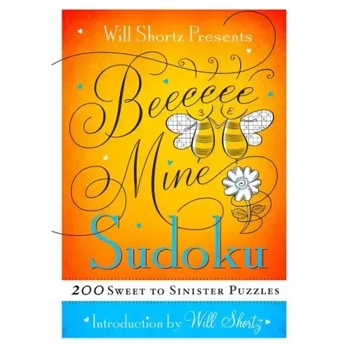 Will Shortz Presents Be Mine Sudoku