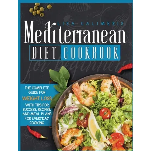 Mediterranean Diet Cookbook for Beginners