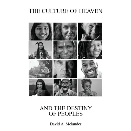 The Culture of Heaven And The Destiny of Peoples