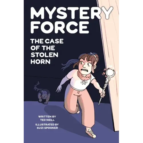 The Case of the Stolen Horn: Mystery Force Book Two