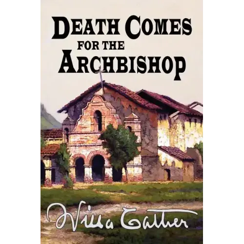 Death Comes for the Archbishop