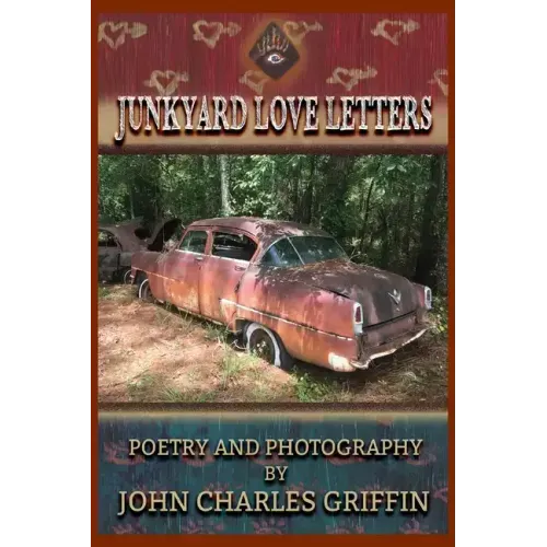 Junkyard Love Letters