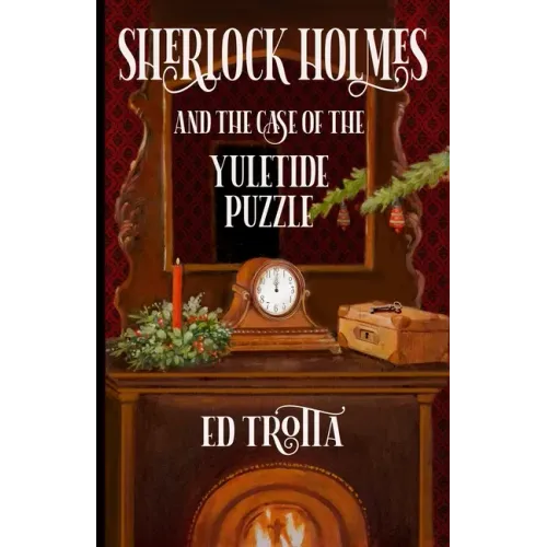Sherlock Holmes and The Case of The Yuletide Puzzle