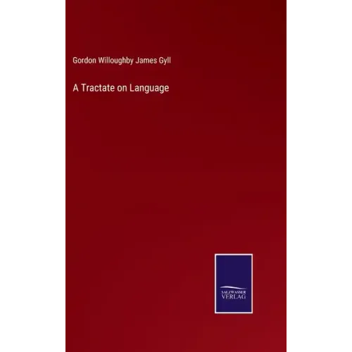 A Tractate on Language