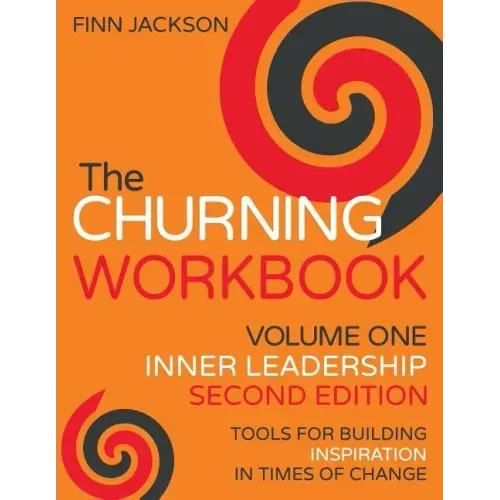 The Churning Inner Leadership Workbook, Second Edition