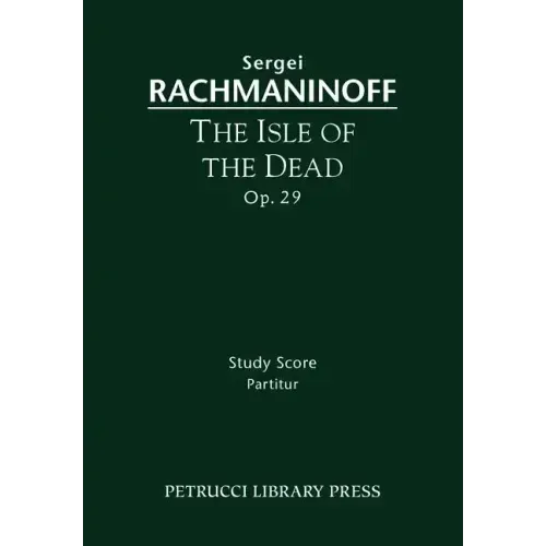 The Isle of the Dead, Op.29: Study score