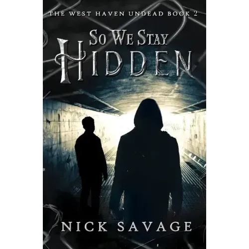 So We Stay Hidden