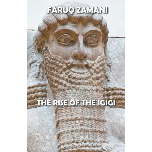The Rise of the Igigi