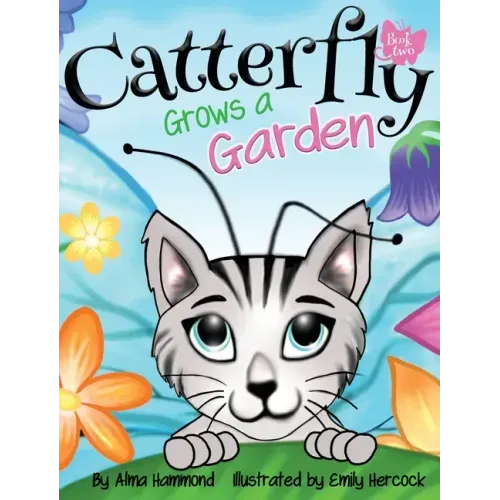 Catterfly Grows a Garden