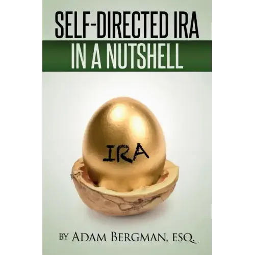 Self-Directed IRA In A Nutshell