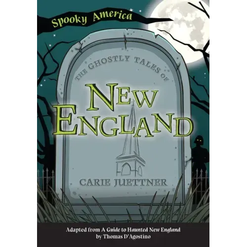 The Ghostly Tales of New England