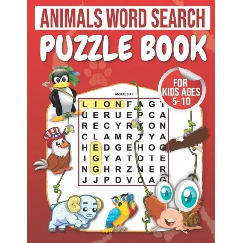 Animals Word Search: Puzzle Book For Kids Ages 5-10: 100 Large Print Word Search for kids: word search fo r5-10 year olds Activity Workbook