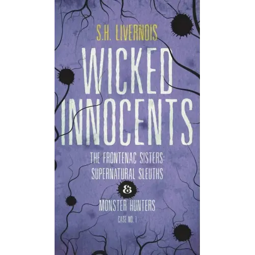 Wicked Innocents: Case No. 1