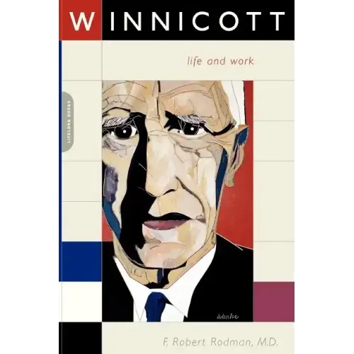 Winnicott: Life and Work