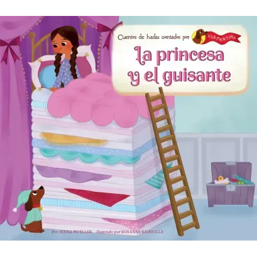 La Princesa Y El Guisante (the Princess and the Pea)