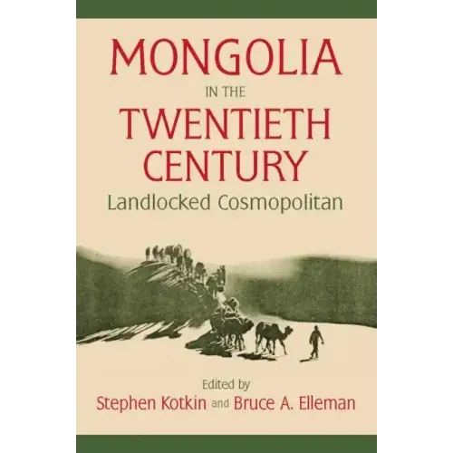 Mongolia in the Twentieth Century