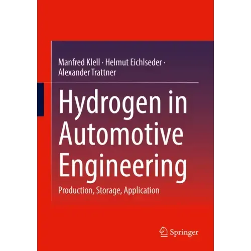 Hydrogen in Automotive Engineering: Production, Storage, Application