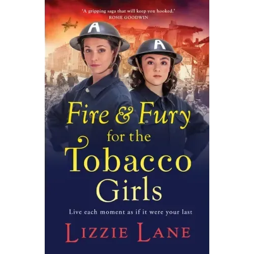 Fire and Fury for the Tobacco Girls