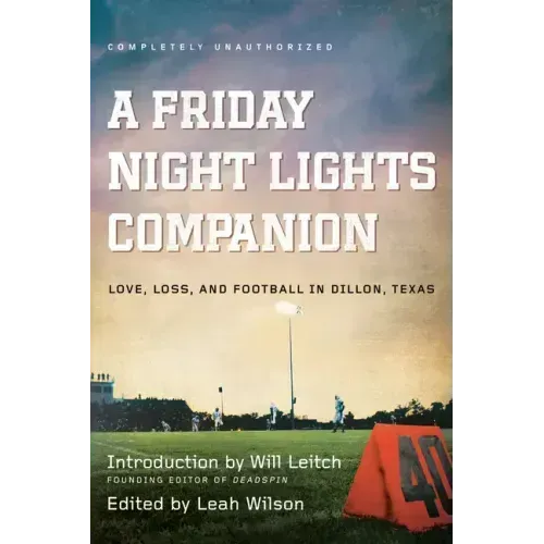 A Friday Night Lights Companion