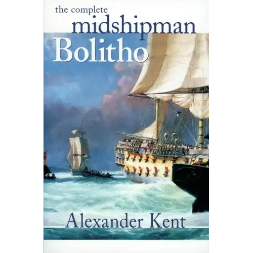 The Complete Midshipman Bolitho