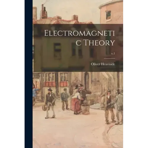 Electromagnetic Theory; v.1