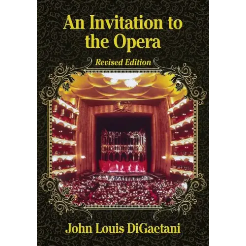 An Invitation to the Opera, Revised Edition